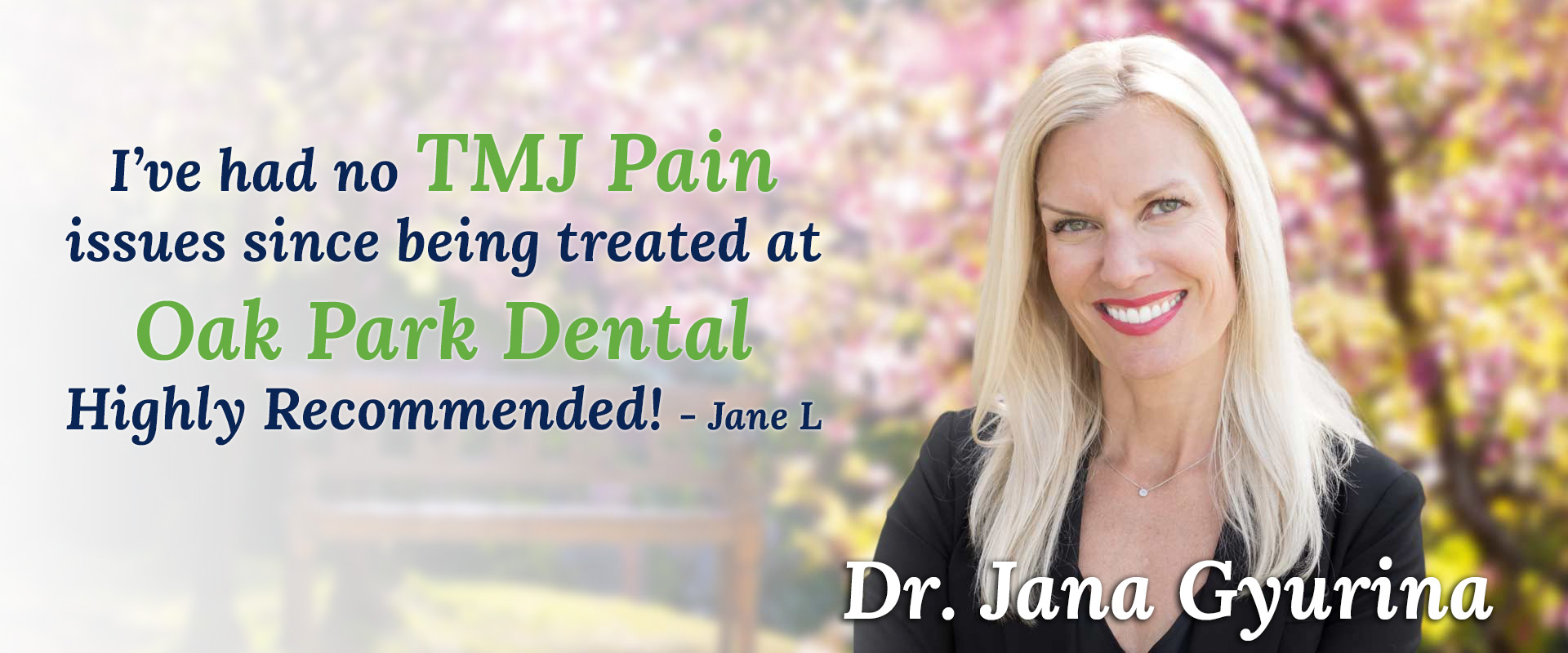 Dr. Gyurina Enhances your Life and Health with TMJ and TMD Treatment